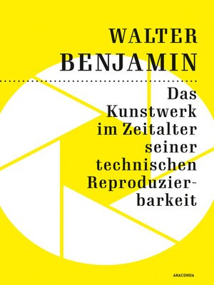 cover image of Das Kunstwerk im Zeitalter seiner technischen Reproduzierbarkeit